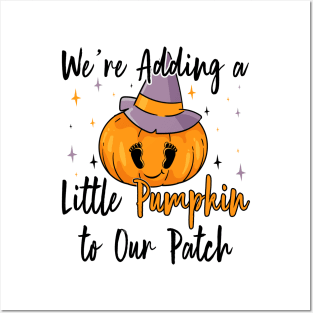 We're Adding Little Pumpkin to Our Patch, Halloween Pregnancy Announcement Posters and Art